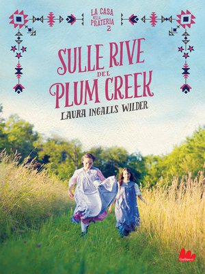 cover image of La casa nella prateria 2. Sulle rive del Plum Creek